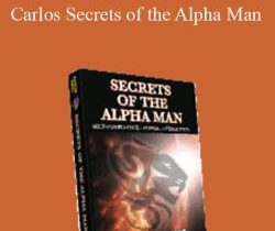 Carlos Xuma – Secrets of the Alpha Man
