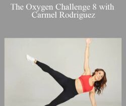 Carmel Rodriguez – The Oxygen Challenge 8 with Carmel Rodriguez