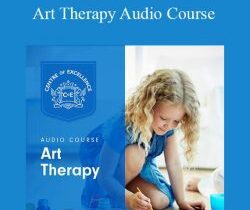 Centreofexcellence – Art Therapy Audio Course