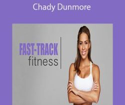 Chady Dunmore – Fast-Track Fitness