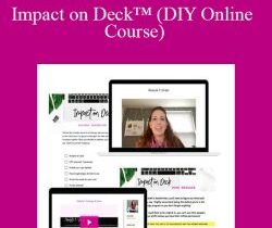 Chantelle Davis-Gray – Impact on Deck™ (DIY Online Course)