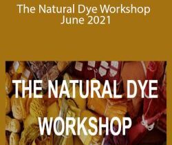Charllotte Kwon & Sophena Kwon – The Natural Dye Workshop – June 2021