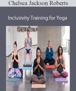 Chelsea Jackson Roberts – Inclusivity Training for Yoga