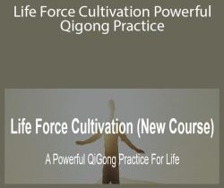 Chris Bale – Life Force Cultivation Powerful Qigong Practice