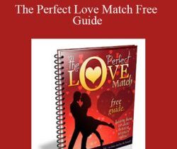 Chris Jackson – The Perfect Love Match Free Guide