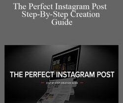 Christos Nikas – The Perfect Instagram Post Step-By-Step Creation Guide