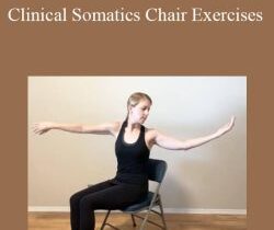 Clinical Somatics Chair Exercises