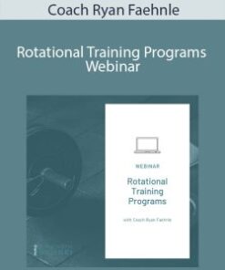 Coach Ryan Faehnle – Rotational Training Programs Webinar