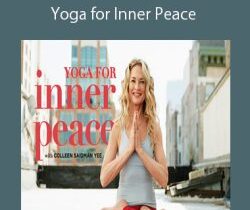Colleen Saidman Yee – Yoga for Inner Peace