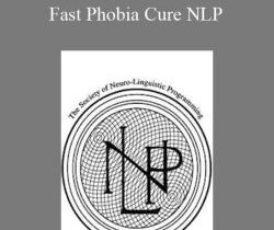 Connirae Andreasn – Fast Phobia Cure NLP