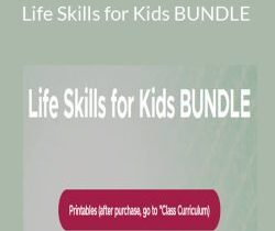 Craig and Bekki Sayler – Life Skills for Kids BUNDLE