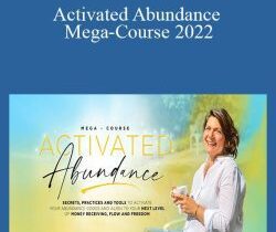 Cristina Bold – Activated Abundance Mega-Course 2022