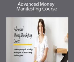 Cristina Bold – Advanced Money Manifesting Course