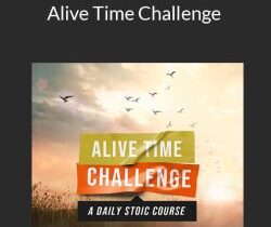 Daily Stoic – Alive Time Challenge