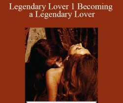 Damian Savieri – Legendary Lover 1 Becoming a Legendary Lover