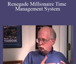 Dan Kennedy – Renegade Millionaire Time Management System