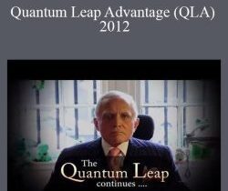 Dan Pena – Quantum Leap Advantage (QLA) 2012