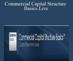 Dandrew Media – Commercial Capital Structure Basics Live