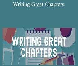Daniel David Wallace – Writing Great Chapters