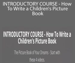 Darcy Pattison – INTRODUCTORY COURSE – How To Write a Children’s Picture Book