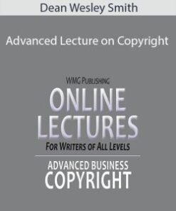 Dean Wesley Smith – Advanced Lecture on Copyright