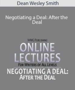 Dean Wesley Smith – Negotiating a Deal: After the Deal