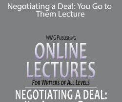Dean Wesley Smith – Negotiating a Deal: You Go to Them Lecture