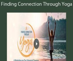 Deepak Chopra and Sarah Platt-Finger – Finding Connection Through Yoga