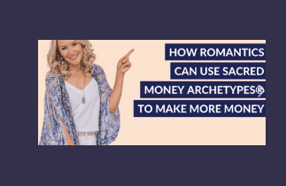 Denise Duffield-Thomas – Sacred Money Archetypes 2022