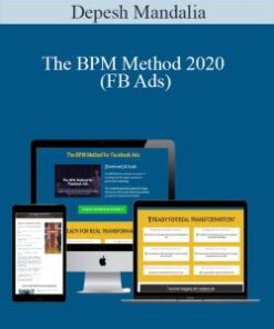 Depesh Mandalia – The BPM Method 2020 (FB Ads)