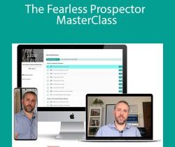 Derek Shebby – The Fearless Prospector MasterClass