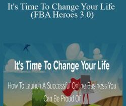 Derrick Struggle – It’s Time To Change Your Life (FBA Heroes 3.0)