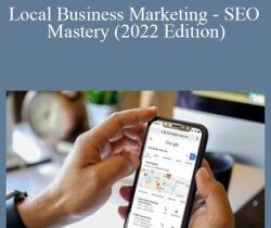 Digital Hammers – Local Business Marketing – SEO Mastery (2022 Edition)