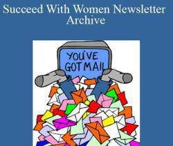 Don Diebel – Succeed With Women Newsletter Archive
