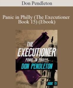 Don Pendleton – Panic in Philly (The Executioner Book 15) (Ebook)