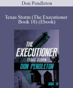 Don Pendleton – Texas Storm (The Executioner Book 18) (Ebook)