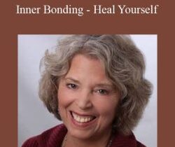 Dr Margaret Paul – Inner Bonding – Heal Yourself