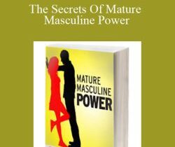 Dr Paul – The Secrets Of Mature Masculine Power