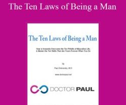Dr Paul – The Ten Laws of Being a Man