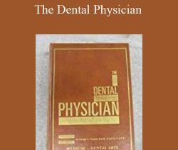Dr. Aelred C. Fonder – The Dental Physician
