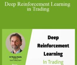 Dr. Thomas Starke – Deep Reinforcement Learning in Trading