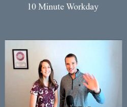 Dustin and Rachael Nalley – 10 Minute Workday