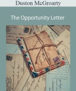 Duston McGroarty – The Opportunity Letter