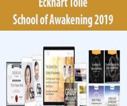 [Download Now] Eckhart Tolle – School of Awakening 2019