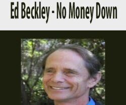 [Download Now] Ed Beckley – No Money Down
