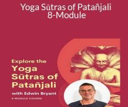 Edwin Bryant – Yoga Sūtras of Patañjali 8-Module