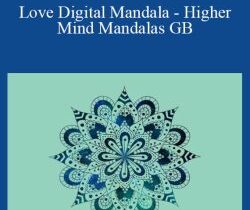 Eric Thompson – Love Digital Mandala – Higher Mind Mandalas GB