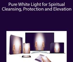 Eric Thompson – Pure White Light for Spiritual Cleansing, Protection and Elevation