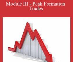 FX MindShift – Module III – Peak Formation Trades