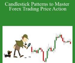 Federico Sellitti – Candlestick Patterns to Master Forex Trading Price Action